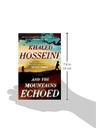 And the Mountains Echoed by Khaled Hosseini