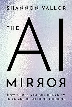 The AI Mirror: How to Reclaim Our Humanit