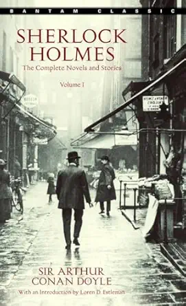 Sherlock Holmes: The Complete Novels and Stories, Vol. 1