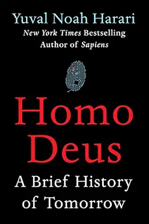 HOMO DEUS:A BRIEF HISTORY OF TOMORROW