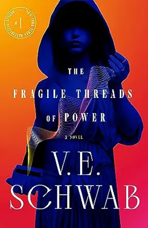 THE FRAGILE THREADS OF POWER