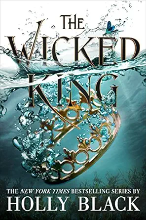 THE WICKED KING: THE FOLK OF THE AIR SERIES (BOOK 2)