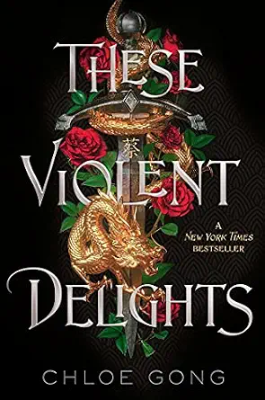 THESE VIOLENT DELIGHTS: THESE VIOLENT DELIGHTS DUET (BOOK 1)