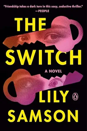 THE SWITCH: A NOVEL