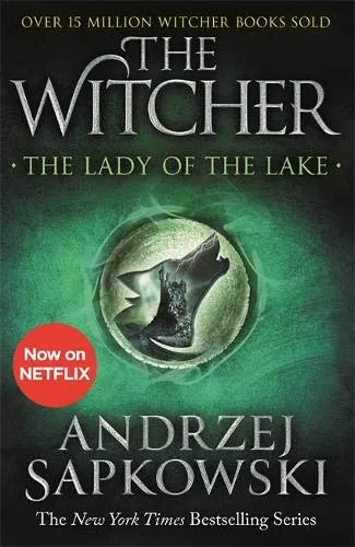 THE LADY OF THE LAKE: WITCHER SERIES (BOOK 5)