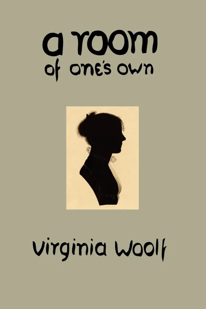 A ROOM OF ONE'S OWN