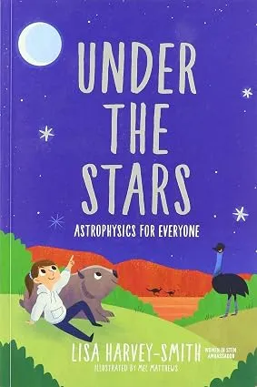 Under the Stars : Astrophysics for Bedtime
