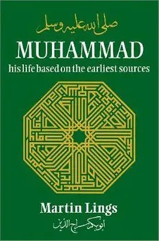 MUHAMMAD: HIS LIFE BASED ON THE EARLIEST SOURCES