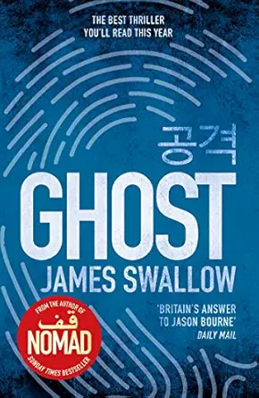 Ghost: The gripping new thriller from the Sunday Times bestselling author of NOMAD: 3