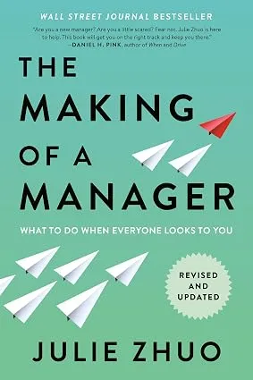 The Making of a Manager