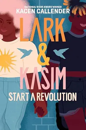 Lark &amp; Kasim Start a Revolution
