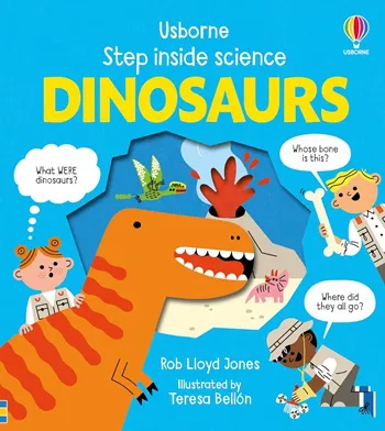 Dinosaurs: Step Inside Science