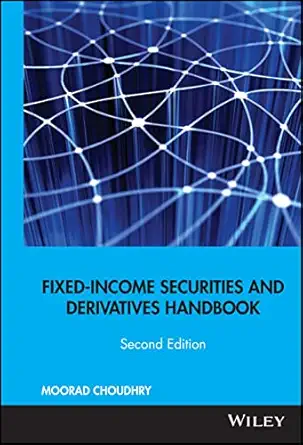 Fixed Income Securities and Derivatives