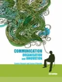 Communication Organization and Innovation 3rd Edition