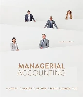 Managerial Accounting: Asia-Pacific Edition with Online Study Tools 12