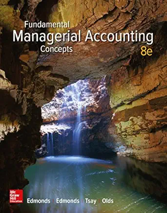 Fundamental Managerial Accounting Concepts 8th Edition
