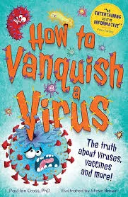 How to Vanquish a Virus