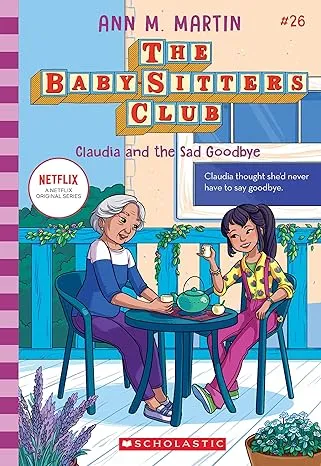 Claudia and the Sad Good-bye (The Baby-sitters Club)
