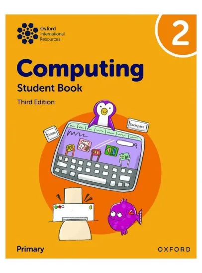 Oxford International Primary Computing Student Book 2