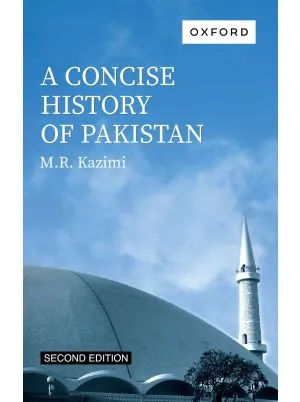 A CONCISE HISTORY OF PAKISTAN 2E