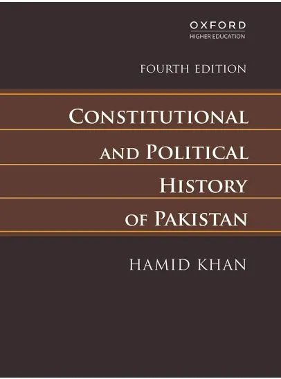 CONSTITUTIONAL & POLIT HIST OF PAK 4E