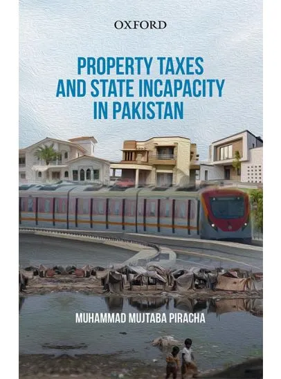PROPERTY TAXES & STATE CAPACITY IN PAKISTAN