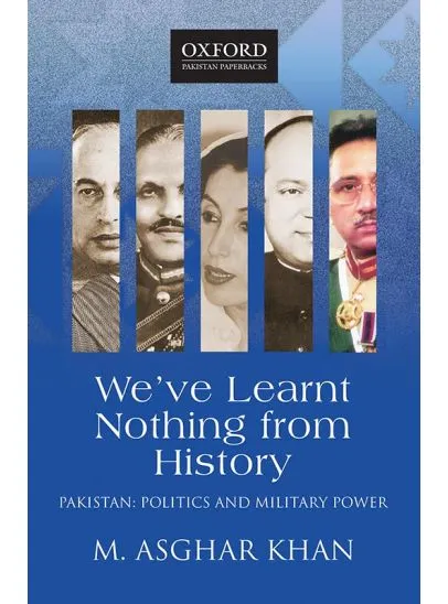 WE'VE LEARNT NOTHING FROM HISTORY