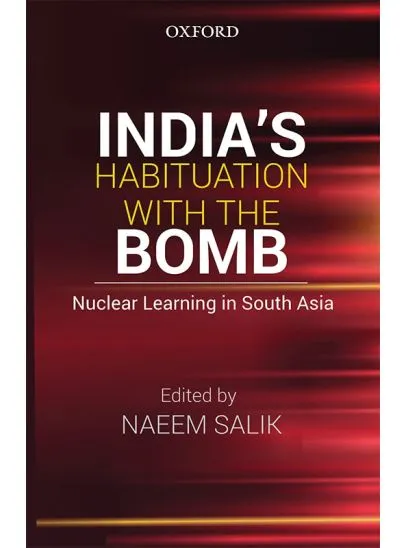 INDIA'S HABITUATION WITH THE BOMB