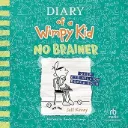 Diary of a Wimpy Kid: No Brainer (2023)