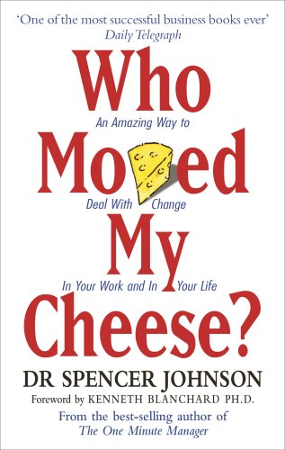 [E Com 78] Who Moved My Cheese? By Spencer Johnson