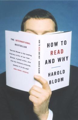 [E Com 108] HOW TO READ AND WHY by Harold bloom